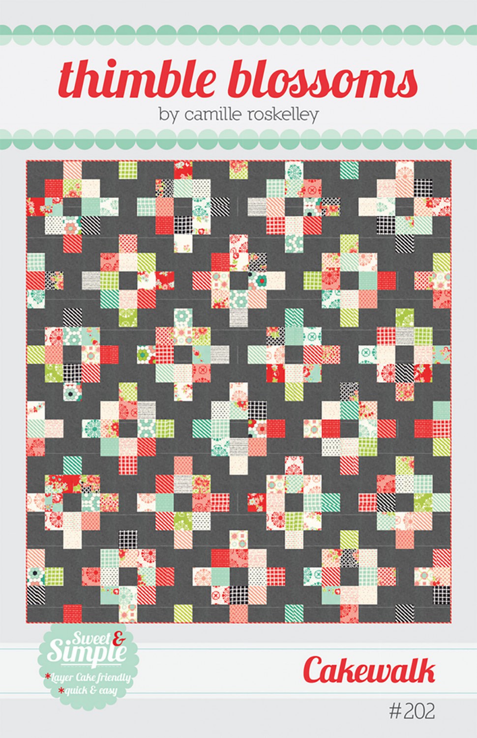 Cakewalk Quilt Pattern by Thimble Blossom