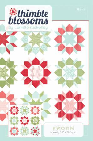 Swoon Pattern from Thimble Blossoms by Camille Roskelley