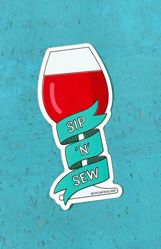 Sip 'N' Sew Wine Sticker by Sassafras Lane