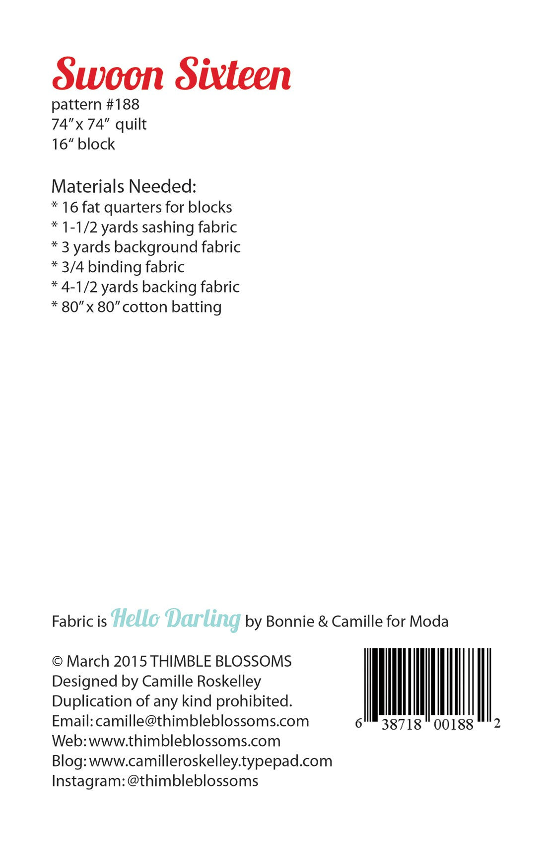 Swoon Sixteen Quilt Pattern by Thimble Blossoms