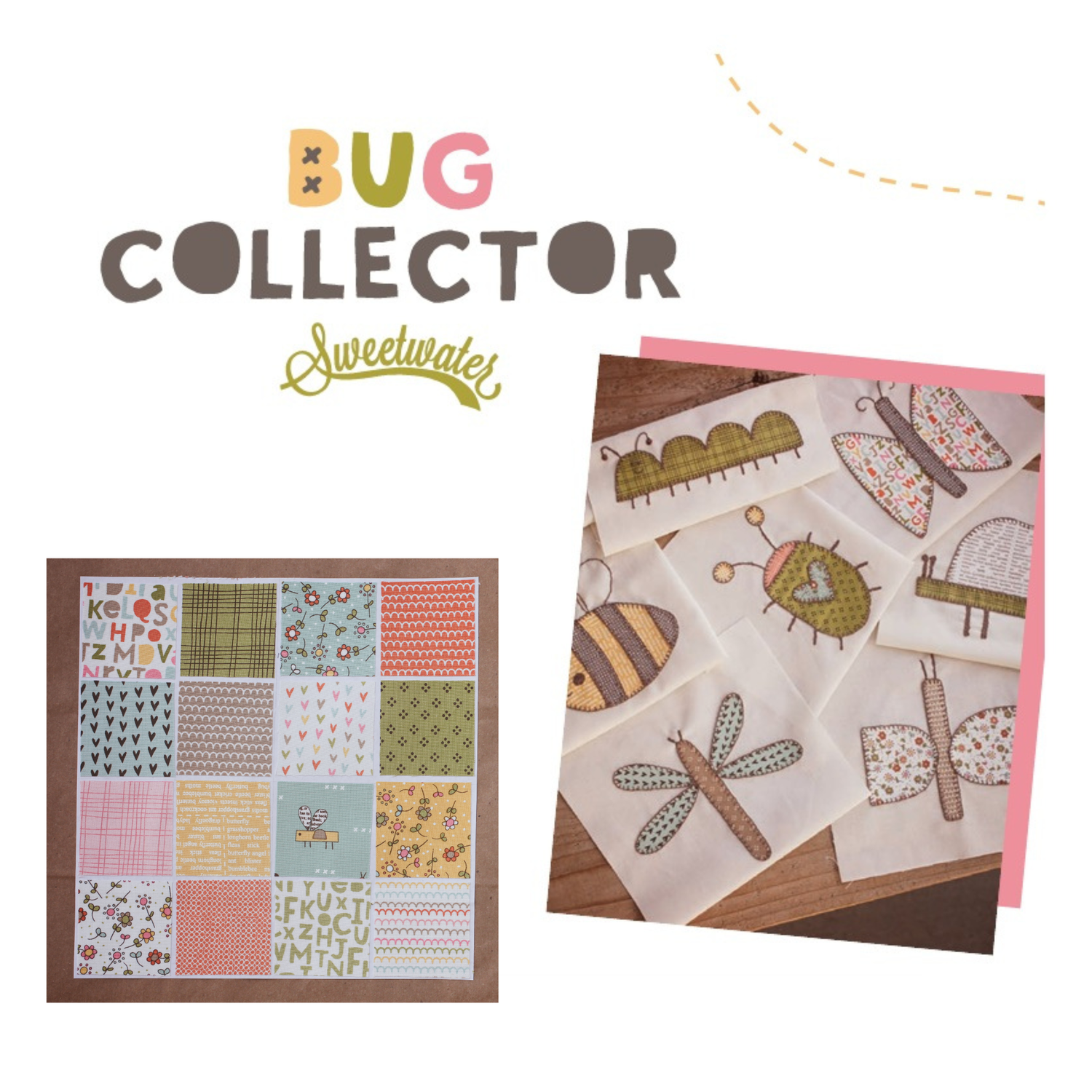 Bug Collector Sweetwater Moda