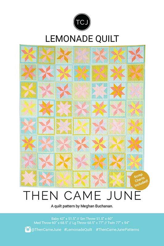 Lemonade Quilt Pattern by Then Came June