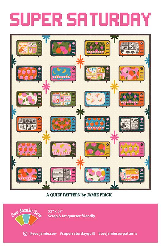 Super Saturday Quilt Pattern by See Jamie Sew