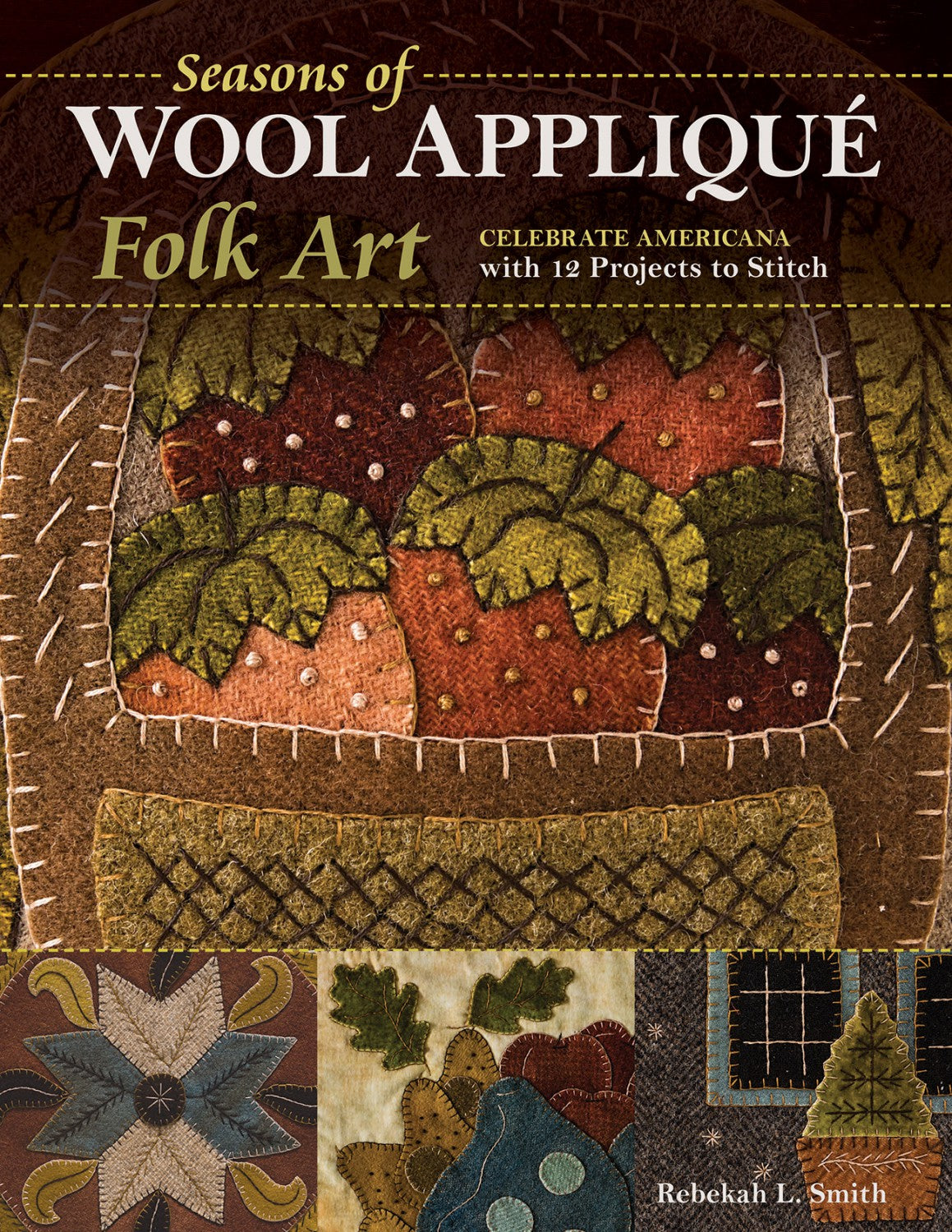 Seasons of Wool Applique # 11226 - Special Order