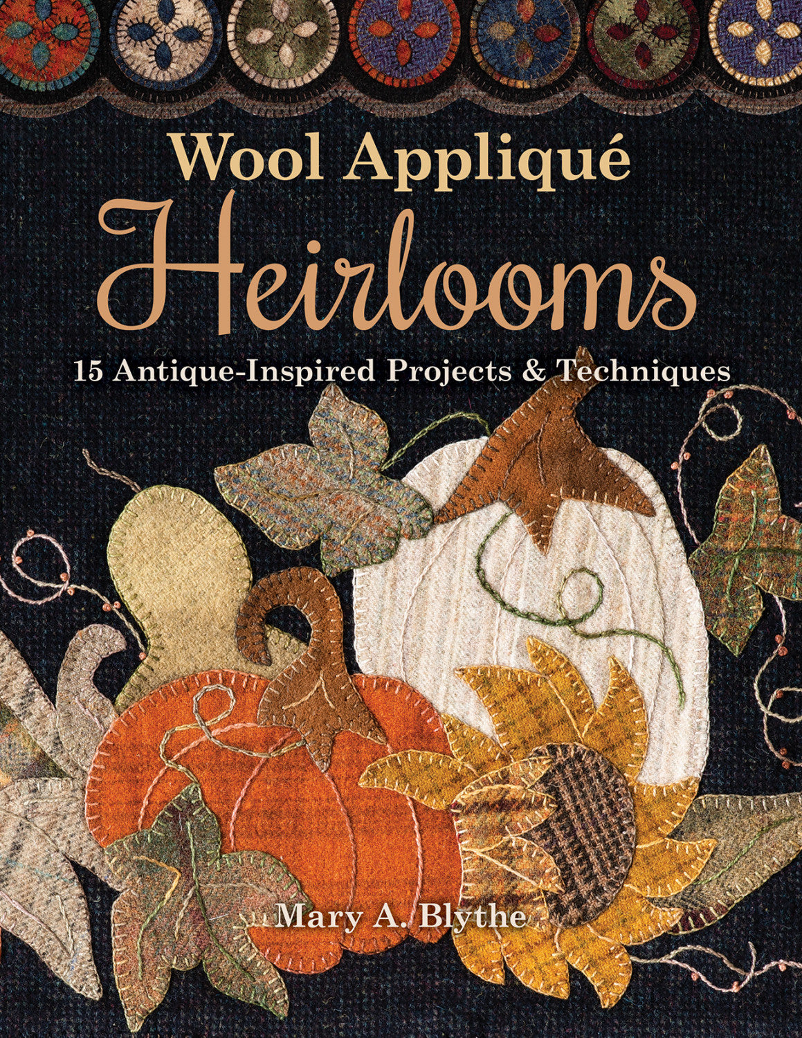 Wool Applique Heirlooms # 11342 - Special Order