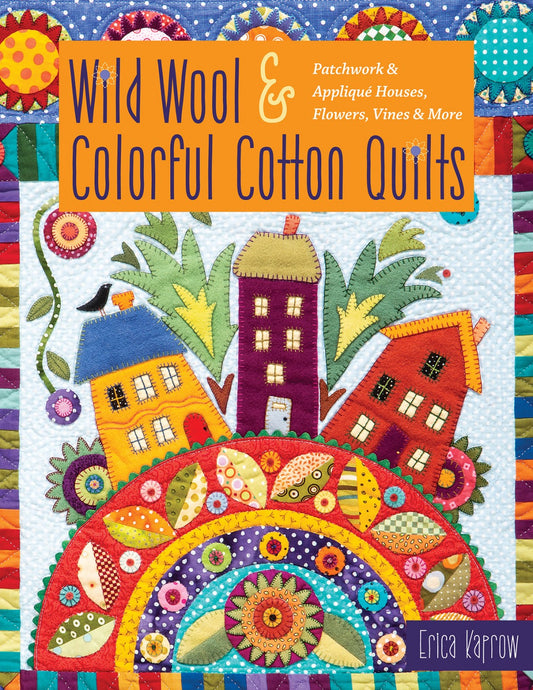 Wild Wool & Colorful Cotton Quilts # 11354 - Special Order