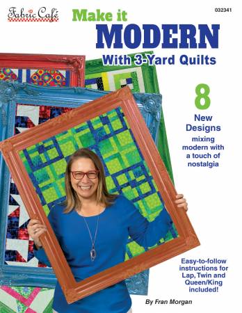 Make it Modern 3-Yard Quilts by Fabric Cafe