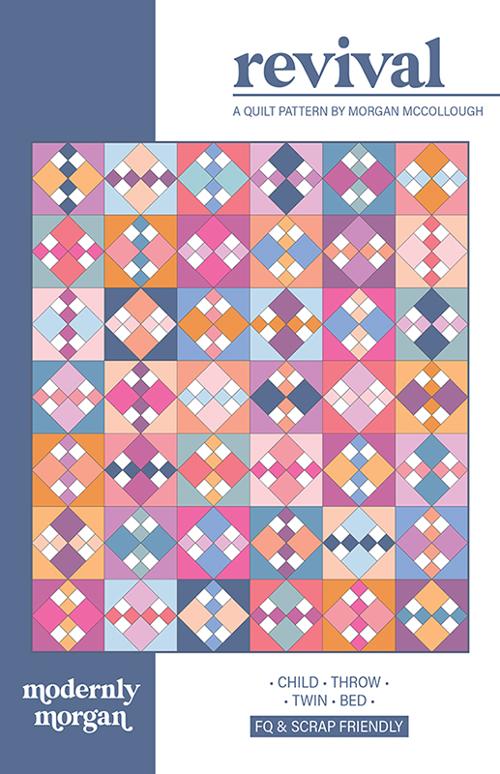 Revival Quilt Pattern by Modernly Morgan