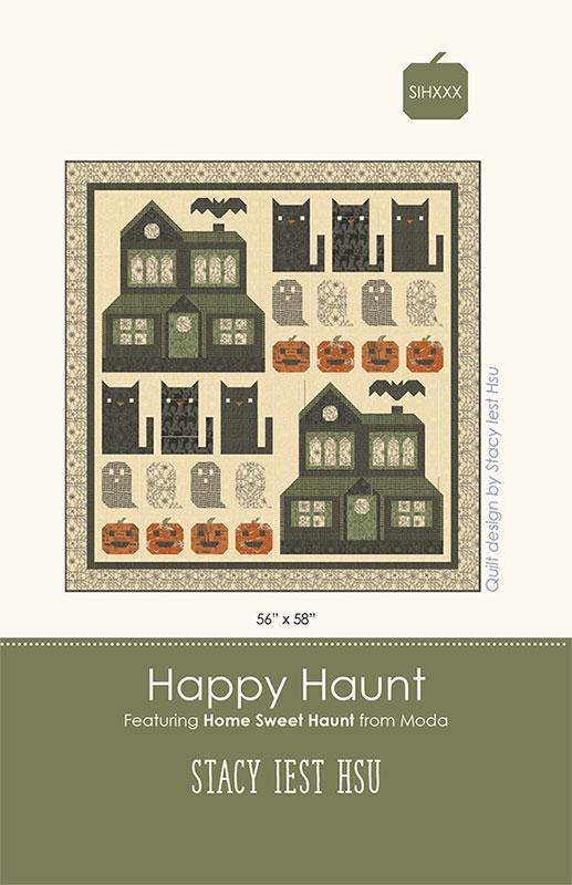 Home Sweet Haunt by Stacy Iest Hsu : Happy Haunt Quilt Kit (Estimated Ship Date May 2025)