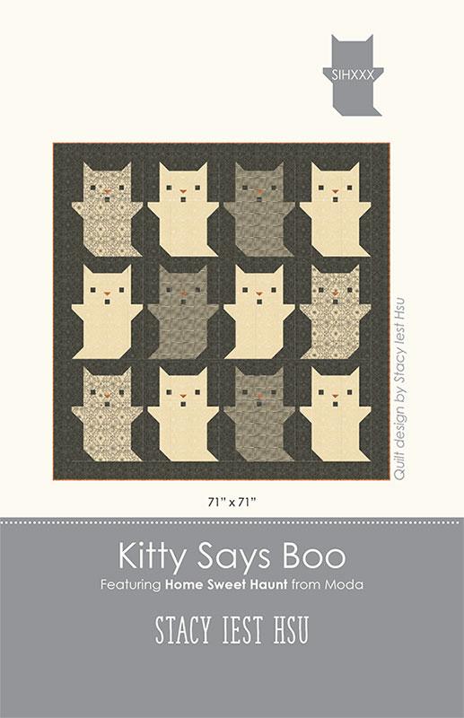 Home Sweet Haunt by Stacy Iest Hsu : Kitty Says Boo Quilt Pattern (Estimated Ship Date May 2025)