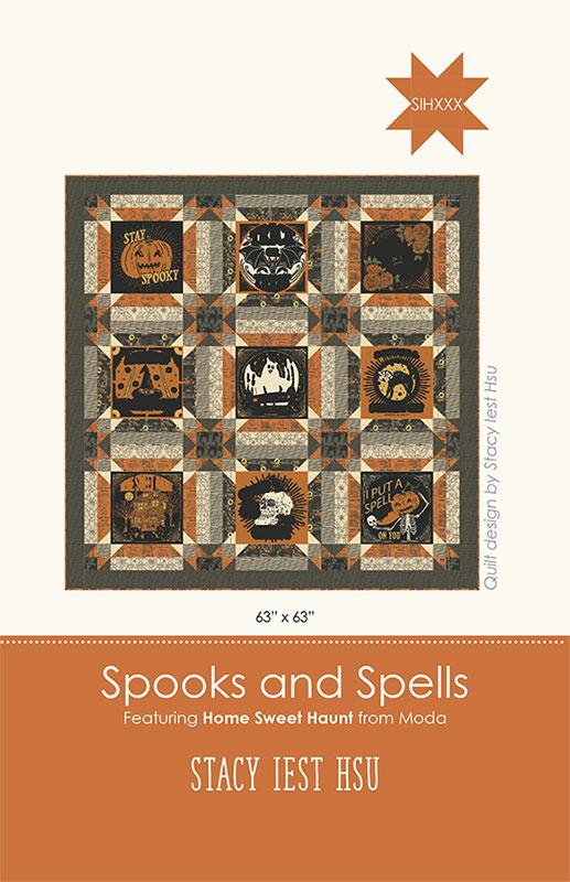 Home Sweet Haunt by Stacy Iest Hsu : Spooks and Spells Quilt Pattern (Estimated Ship Date May 2025)