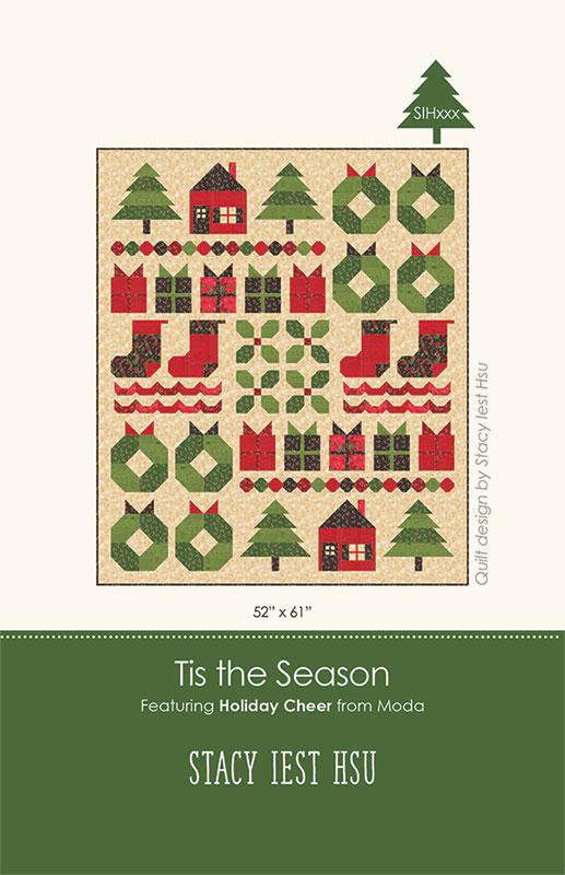 'Tis The Season Quilt Pattern by Stacy Iest Hsu