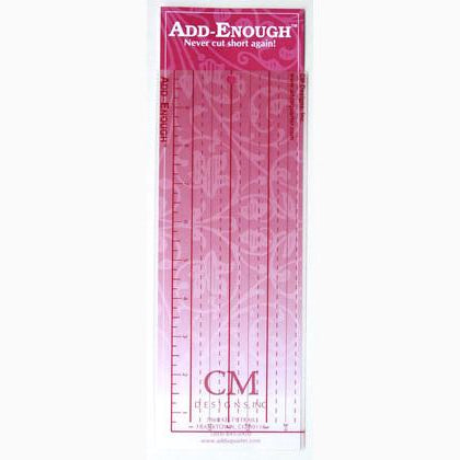 Add-Enough Ruler 4in x 10in # CMAE - Special Order
