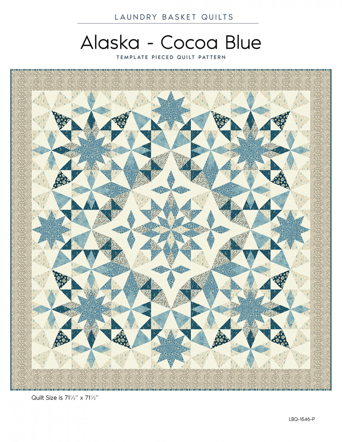 Alaska - Cocoa Blue Quilt Pattern by Laundry Basket Quilts