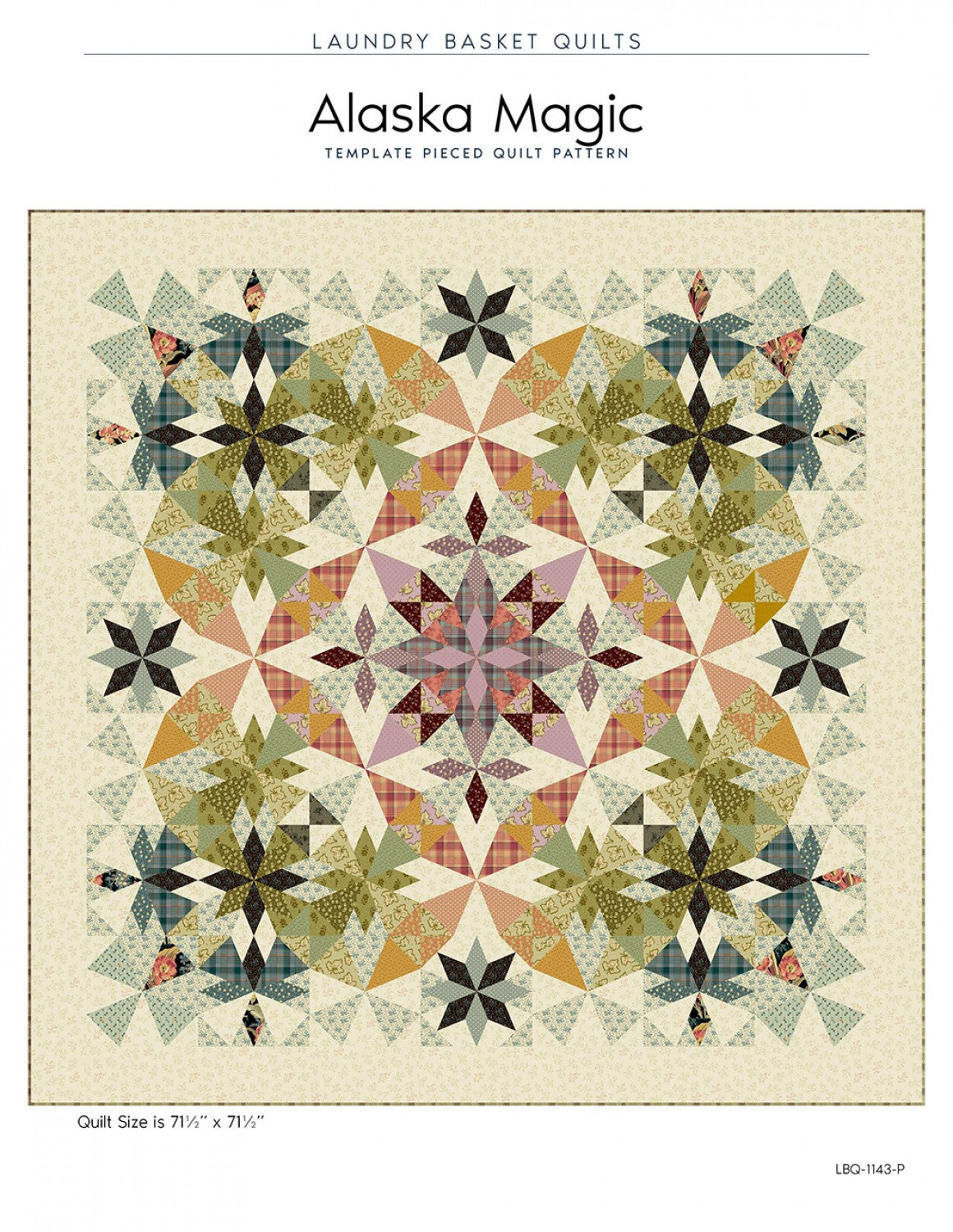 Alaska Magic Quilt Pattern by Laundry Basket Quilts