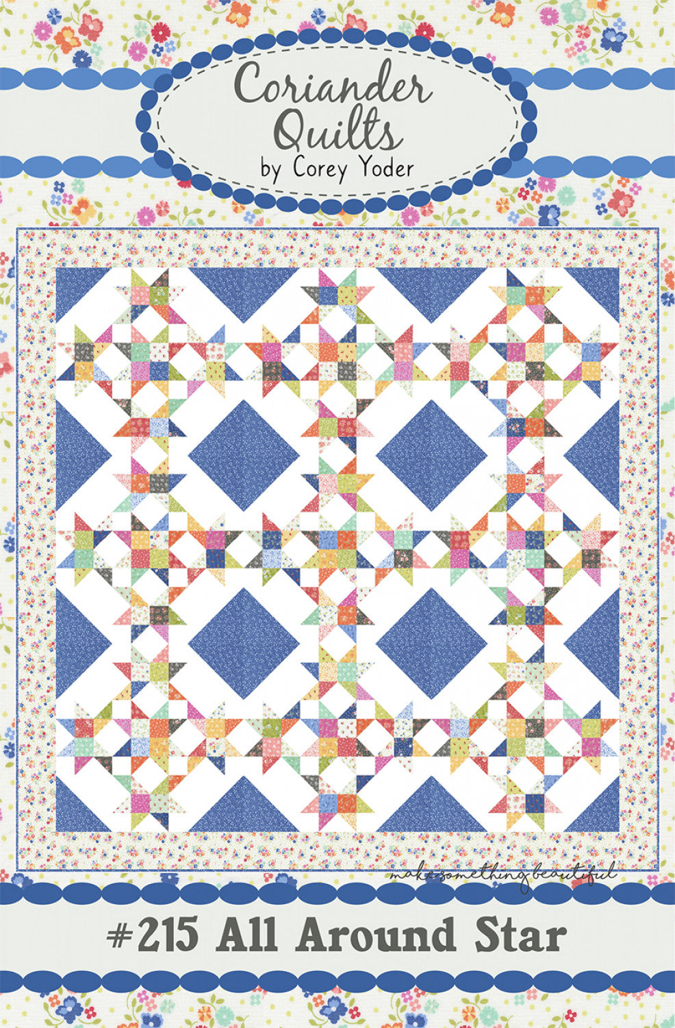 All Around Star Quilt Pattern by Coriander Quilts - Special Order