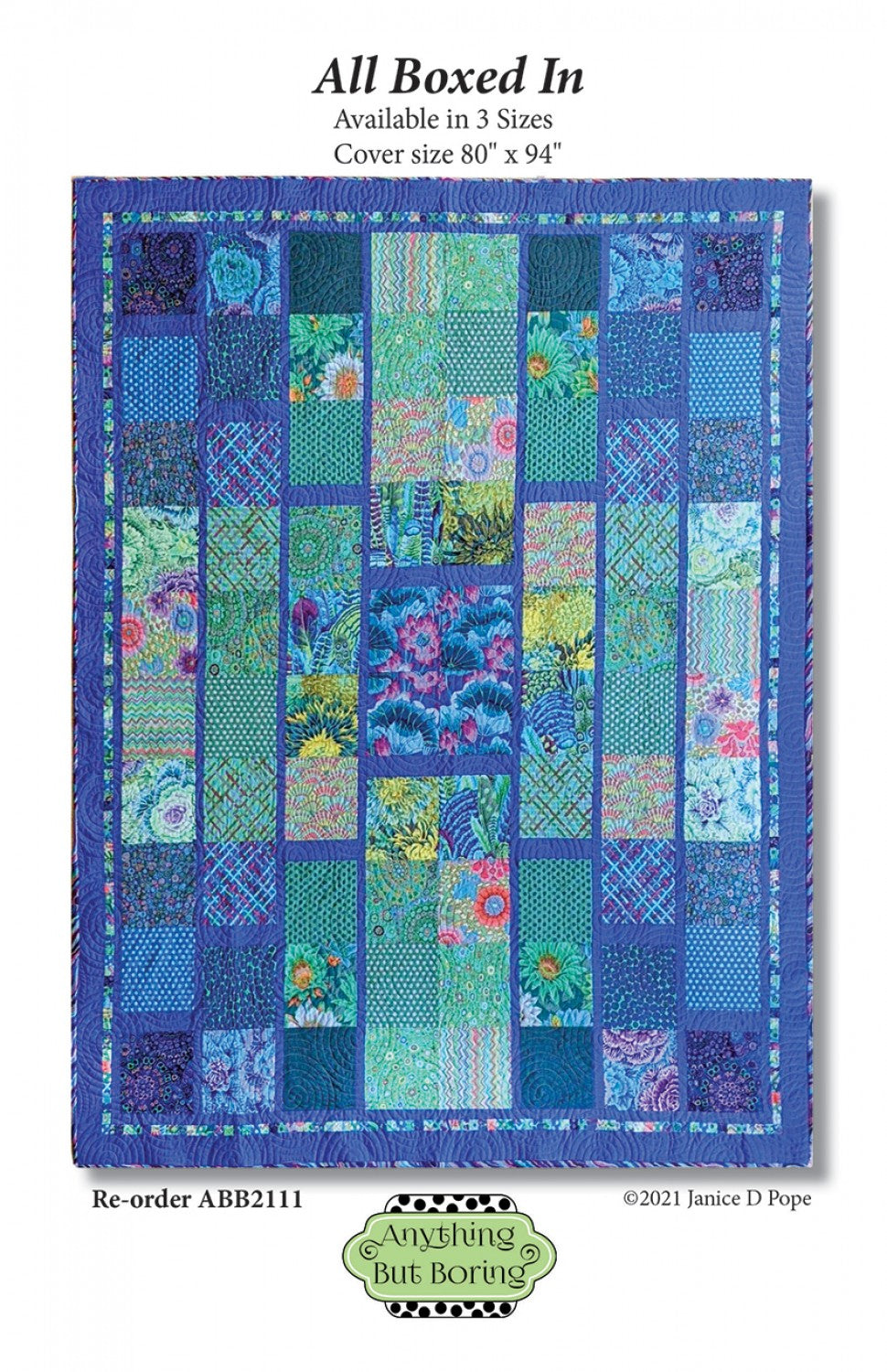 All Boxed In Quilt Pattern by Janice Pope from Anything But Boring