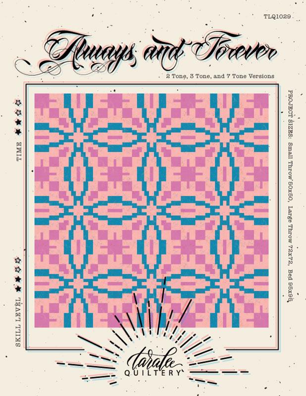 Always and Forever Quilt Pattern by Taralee Quiltery