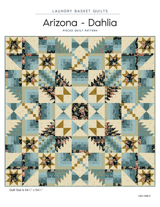Arizona Dahlia Quilt Pattern by Laundry Basket Quilts