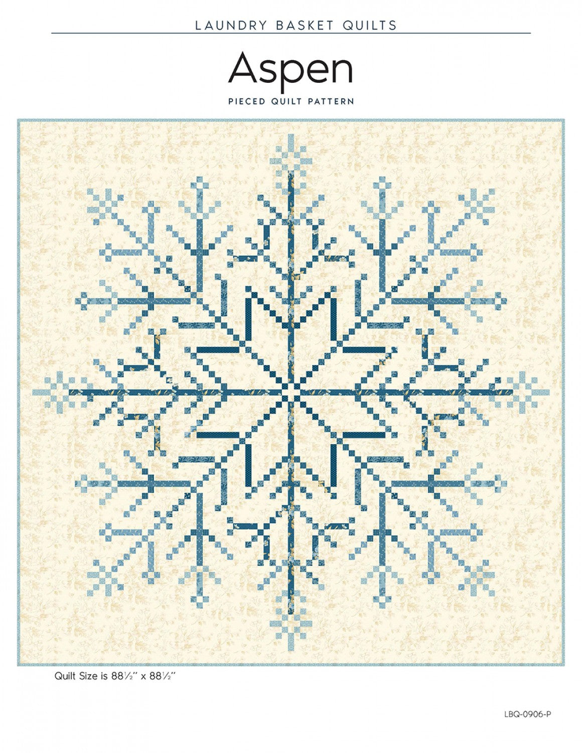 Aspen Quilt Pattern by Laundry Basket Quilts