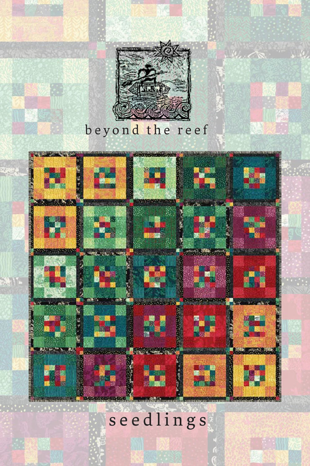 Seedlings Quilt Pattern by Beyond the Reef