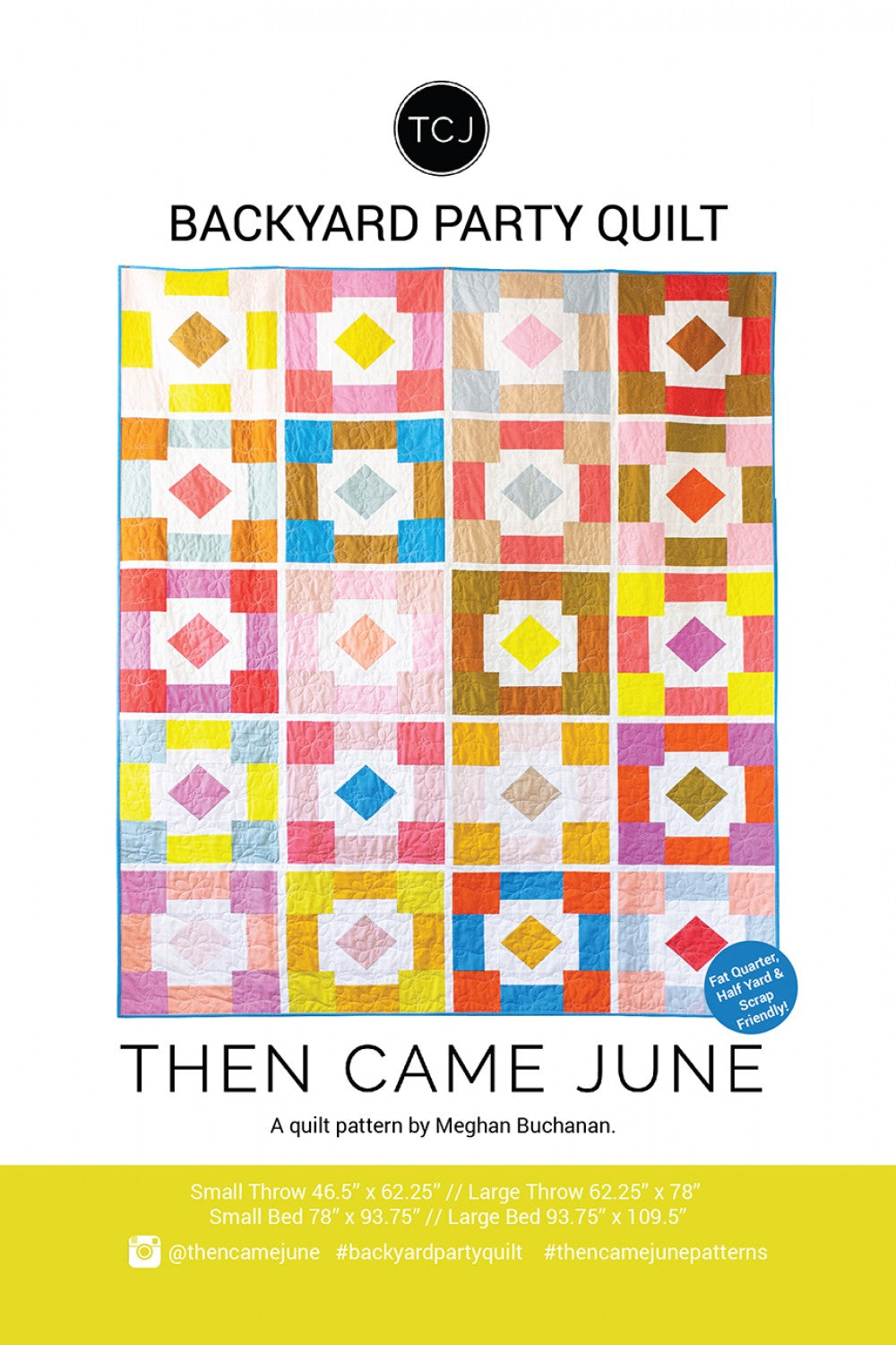 Backyard Party Quilt Pattern by Then Came June