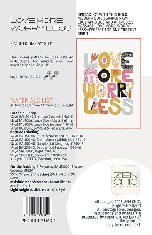 Balisong by Zen Chic : Love More Worry Less Quilt Pattern by Zen Chic (Estimated Arrival January 2026)