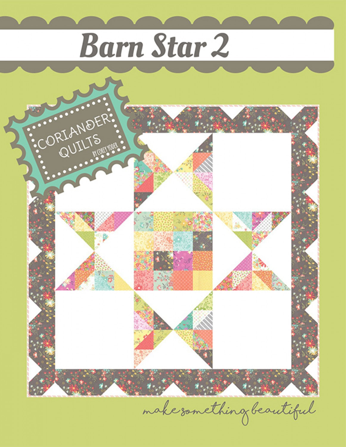 Barn Star 2 Quilt Pattern by Coriander Quilts - Special Order