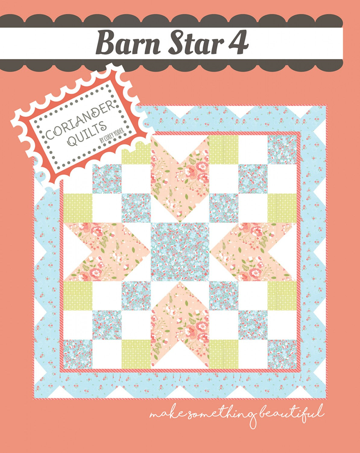 Barn Star 4 Quilt Pattern by Coriander Quilts - Special Order