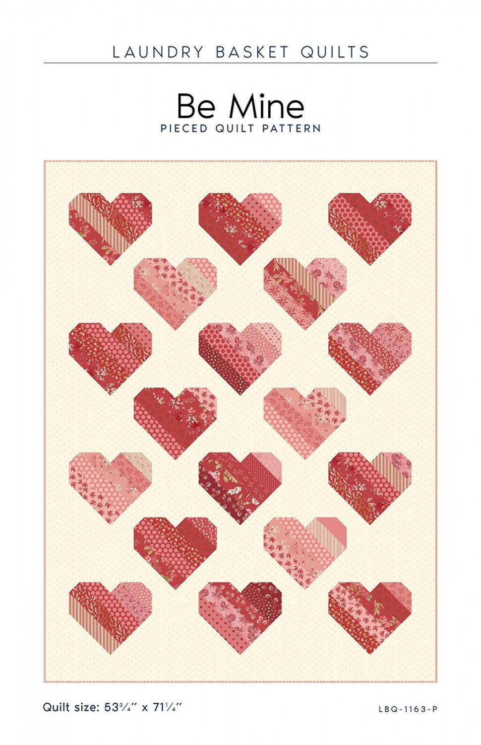 Be Mine Quilt Pattern by Laundry Basket Quilts