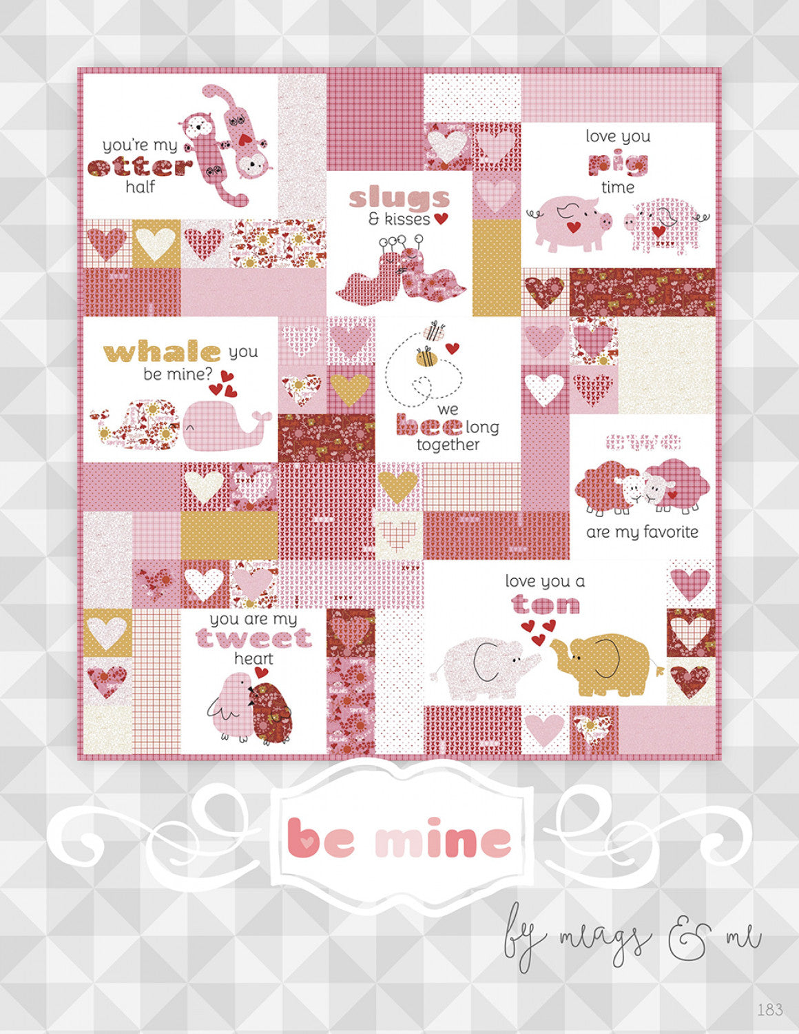 Be Mine Quilt Pattern by Meags & Me - Special Order