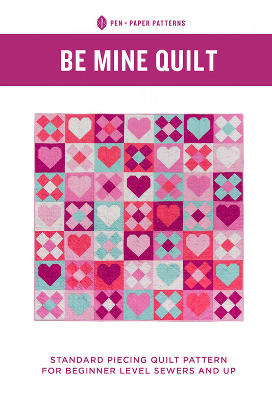 Be Mine Quilt Pattern by Pen + Paper Patterns