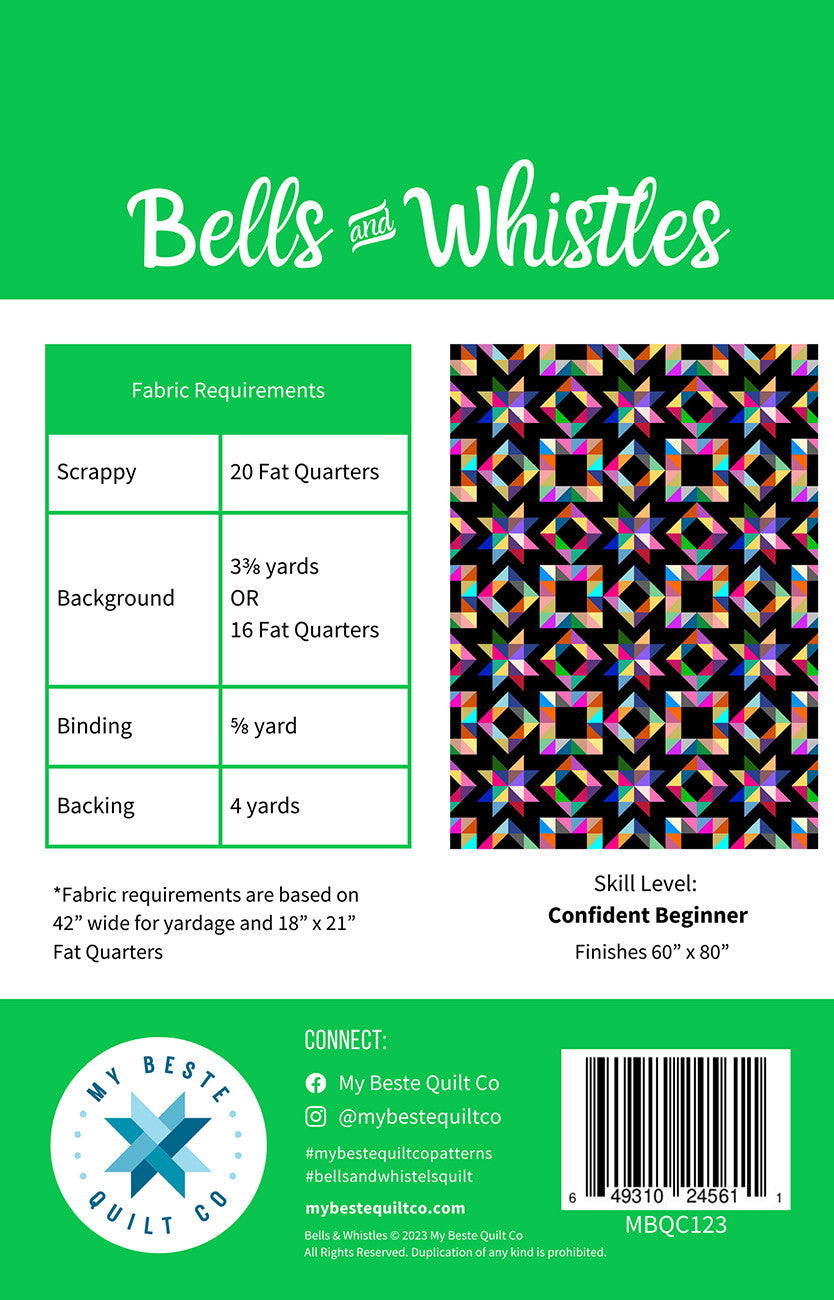 Belles and Whistles Quilt Pattern by My Beste Quilt Co.