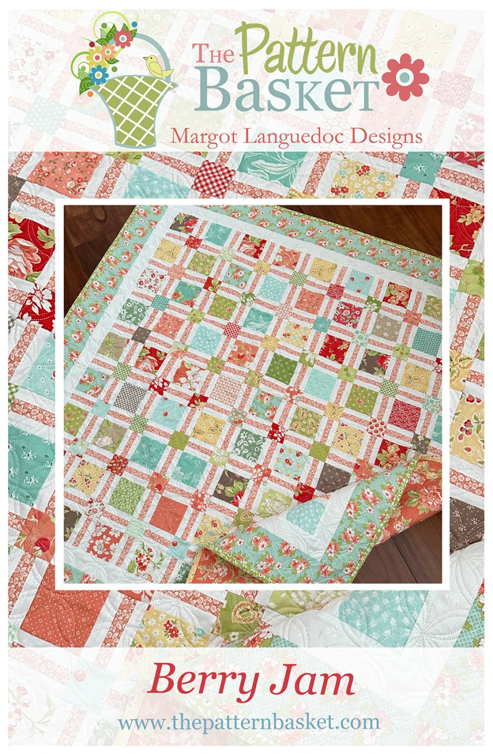 Berry Jam Quilt Pattern by the Pattern Basket