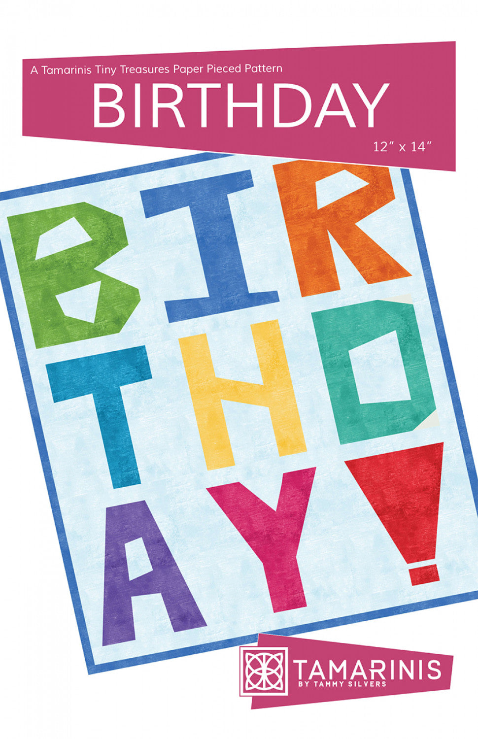 Birthday Mini Quilt Quilt Pattern by Tamarinis