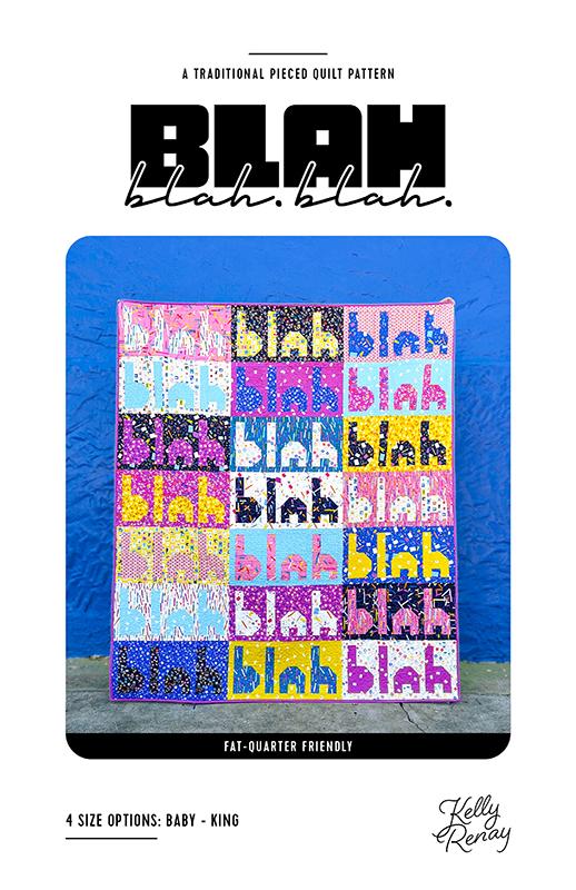 Blah Blah Blah Quilt Pattern by Kelly Renay