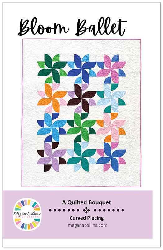 Bloom Ballet Quilt Pattern by Megan Collins Quilt Design