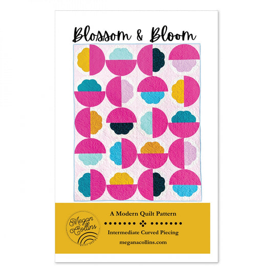 Blossom and Bloom Quilt Pattern Megan Collins Quilt Design