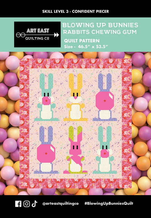 Blowing Up Bunnies Quilt Pattern by Art East Quilting