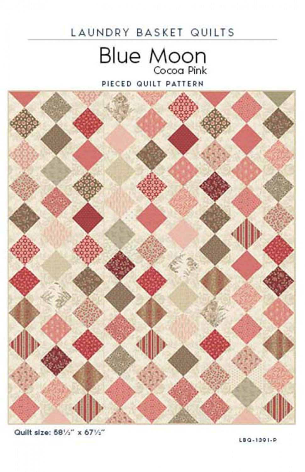 Blue Moon - Cocoa Pink Quilt Pattern by Laundry Basket Quilts