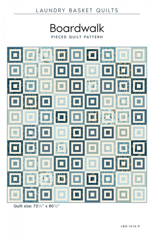 Boardwalk Quilt Pattern by Laundry Basket Quilts