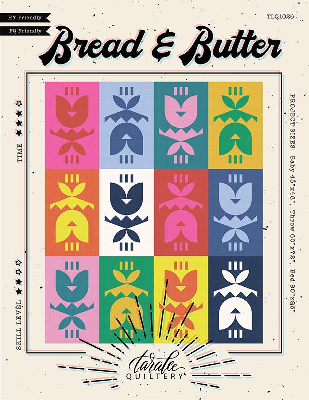 Bread & Butter Quilt Pattern by Taralee Quiltery
