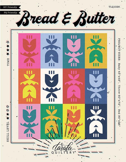 Bread & Butter Quilt Pattern by Taralee Quiltery