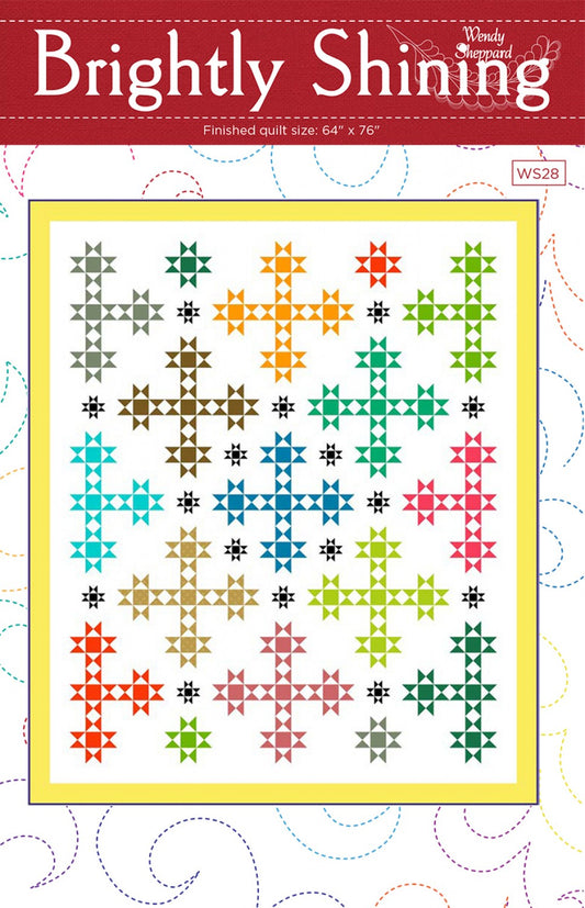 Brightly Shining Quilt Pattern by Wendy Sheppard