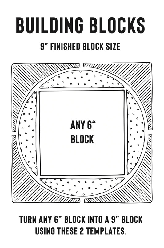 Building Blocks Templates 6" to 9" Finished by Jen Kingwell Designs - Special Order
