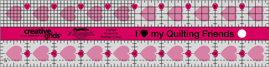 I Love My Quilt Friends Quilt Ruler 2-1/2in x 10in # CGRQF - Special Order