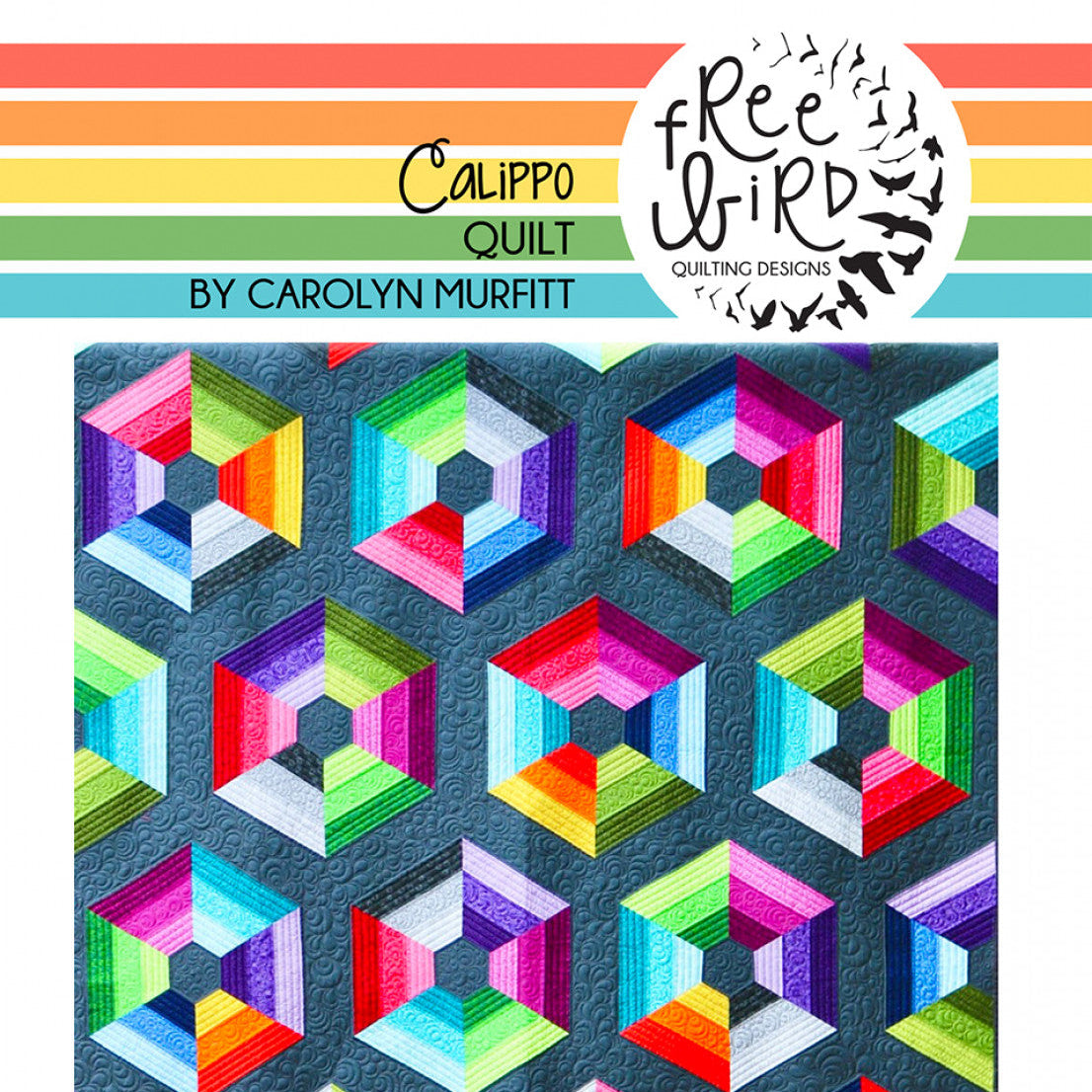 Calippo Quilt Quilt Pattern by Free Bird Quilting Designs