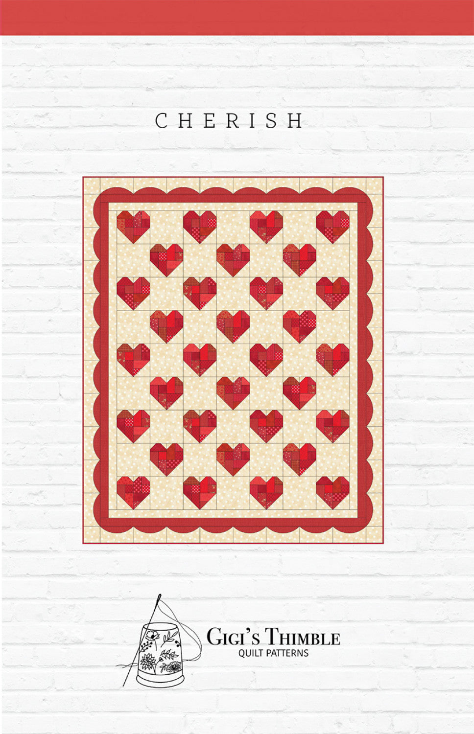 Cherish Quilt Pattern by Gigi's Thimble