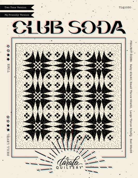 Club Soda Quilt Pattern by Taralee Quiltery