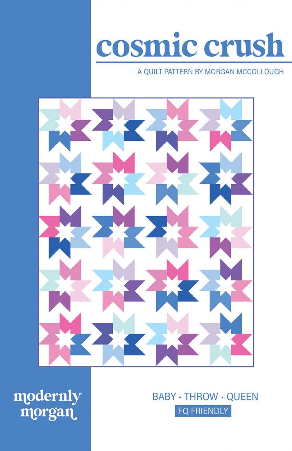 Cosmic Crush Quilt Pattern by Modernly Morgan